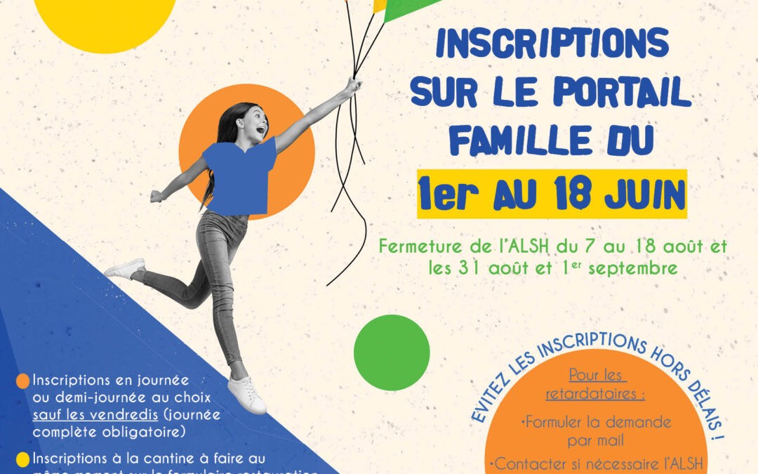 Inscriptions ALSH – vacances d’été