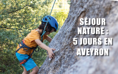 Séjour de printemps en Aveyron pour les 6-13 ans