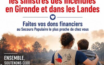 Solidarité urgente : Le Secours Populaire mobilisé face aux incendies